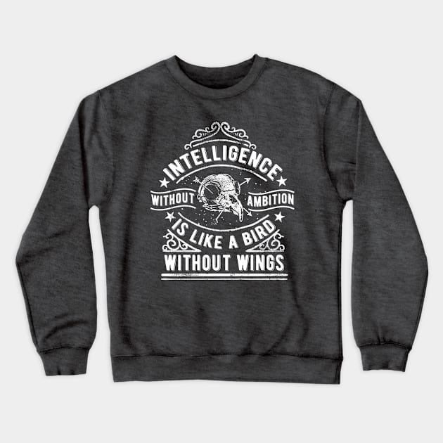 Intellingence without ambition Crewneck Sweatshirt by ByVili